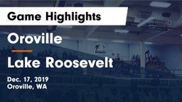 Oroville  vs Lake Roosevelt  Game Highlights - Dec. 17, 2019