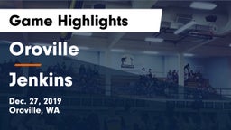 Oroville  vs Jenkins  Game Highlights - Dec. 27, 2019