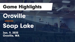 Oroville  vs Soap Lake  Game Highlights - Jan. 9, 2020