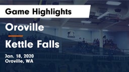 Oroville  vs Kettle Falls  Game Highlights - Jan. 18, 2020