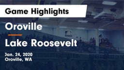 Oroville  vs Lake Roosevelt  Game Highlights - Jan. 24, 2020