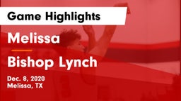 Melissa  vs Bishop Lynch  Game Highlights - Dec. 8, 2020