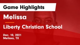 Melissa  vs Liberty Christian School  Game Highlights - Dec. 10, 2021
