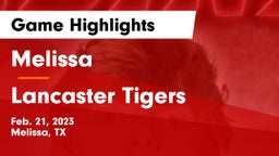 Melissa  vs Lancaster Tigers Game Highlights - Feb. 21, 2023