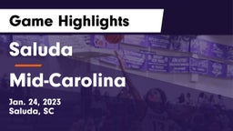 Saluda  vs Mid-Carolina  Game Highlights - Jan. 24, 2023
