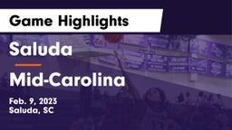 Saluda  vs Mid-Carolina Game Highlights - Feb. 9, 2023