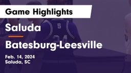Saluda  vs Batesburg-Leesville  Game Highlights - Feb. 14, 2024