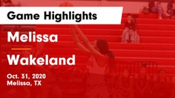 Melissa  vs Wakeland  Game Highlights - Oct. 31, 2020