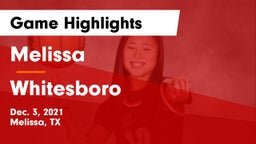 Melissa  vs Whitesboro  Game Highlights - Dec. 3, 2021