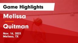 Melissa  vs Quitman  Game Highlights - Nov. 16, 2023