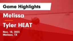 Melissa  vs Tyler HEAT Game Highlights - Nov. 18, 2023