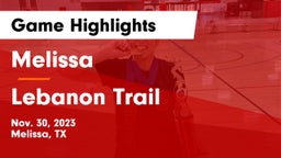 Melissa  vs Lebanon Trail  Game Highlights - Nov. 30, 2023