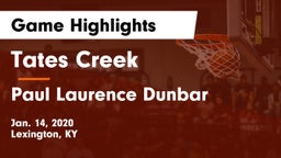 Tates Creek  vs Paul Laurence Dunbar  Game Highlights - Jan. 14, 2020