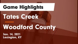 Tates Creek  vs Woodford County  Game Highlights - Jan. 14, 2021