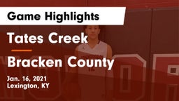 Tates Creek  vs Bracken County Game Highlights - Jan. 16, 2021