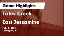Tates Creek  vs East Jessamine  Game Highlights - Feb. 5, 2021