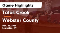Tates Creek  vs Webster County  Game Highlights - Dec. 28, 2021