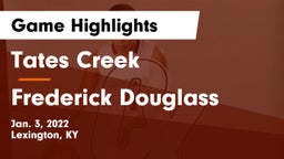 Tates Creek  vs Frederick Douglass Game Highlights - Jan. 3, 2022