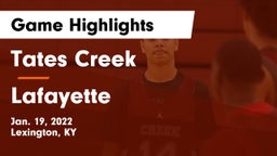 Tates Creek  vs Lafayette  Game Highlights - Jan. 19, 2022
