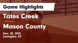 Tates Creek  vs Mason County  Game Highlights - Dec. 28, 2023