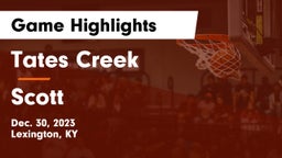 Tates Creek  vs Scott  Game Highlights - Dec. 30, 2023