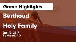 Berthoud  vs Holy Family  Game Highlights - Jan 10, 2017