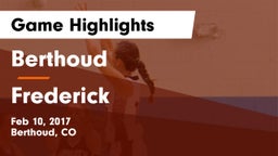 Berthoud  vs Frederick  Game Highlights - Feb 10, 2017