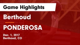 Berthoud  vs PONDEROSA  Game Highlights - Dec. 1, 2017