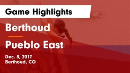 Berthoud  vs Pueblo East  Game Highlights - Dec. 8, 2017