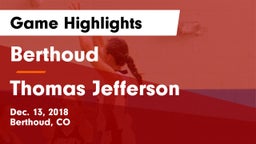 Berthoud  vs Thomas Jefferson Game Highlights - Dec. 13, 2018