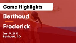 Berthoud  vs Frederick  Game Highlights - Jan. 5, 2019
