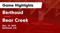 Berthoud  vs Bear Creek  Game Highlights - Dec. 13, 2019