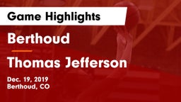 Berthoud  vs Thomas Jefferson  Game Highlights - Dec. 19, 2019