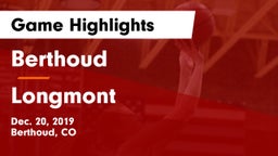 Berthoud  vs Longmont  Game Highlights - Dec. 20, 2019