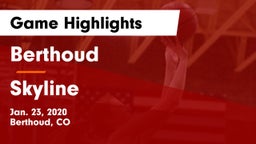 Berthoud  vs Skyline  Game Highlights - Jan. 23, 2020