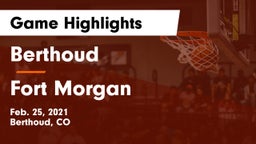 Berthoud  vs Fort Morgan  Game Highlights - Feb. 25, 2021