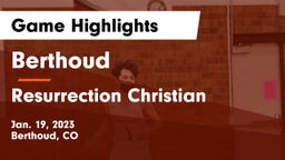 Berthoud  vs Resurrection Christian  Game Highlights - Jan. 19, 2023