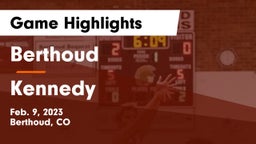 Berthoud  vs Kennedy  Game Highlights - Feb. 9, 2023