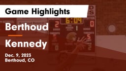 Berthoud  vs Kennedy  Game Highlights - Dec. 9, 2023