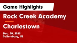 Rock Creek Academy  vs Charlestown  Game Highlights - Dec. 20, 2019