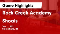 Rock Creek Academy  vs Shoals  Game Highlights - Jan. 1, 2021
