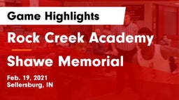 Rock Creek Academy  vs Shawe Memorial  Game Highlights - Feb. 19, 2021