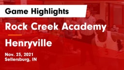 Rock Creek Academy  vs Henryville  Game Highlights - Nov. 23, 2021