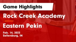 Rock Creek Academy  vs Eastern Pekin Game Highlights - Feb. 14, 2023