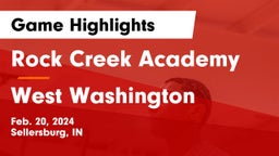 Rock Creek Academy  vs West Washington  Game Highlights - Feb. 20, 2024