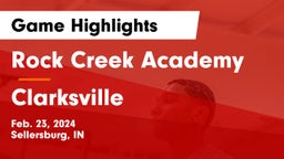 Rock Creek Academy  vs Clarksville  Game Highlights - Feb. 23, 2024