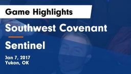 Southwest Covenant  vs Sentinel  Game Highlights - Jan 7, 2017