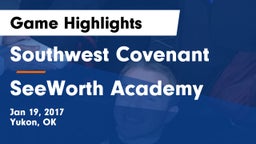 Southwest Covenant  vs SeeWorth Academy Game Highlights - Jan 19, 2017