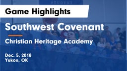 Southwest Covenant  vs Christian Heritage Academy Game Highlights - Dec. 5, 2018