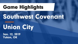 Southwest Covenant  vs Union City  Game Highlights - Jan. 12, 2019